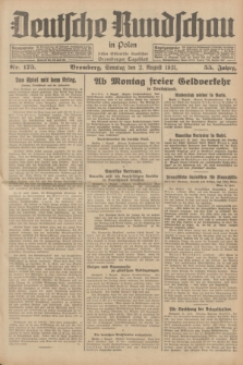 Deutsche Rundschau in Polen : früher Ostdeutsche Rundschau, Bromberger Tageblatt. Jg.55, Nr. 175 (2 August 1931) + dod.