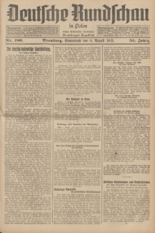 Deutsche Rundschau in Polen : früher Ostdeutsche Rundschau, Bromberger Tageblatt. Jg.55, Nr. 180 (8 August 1931) + dod.