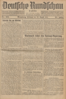 Deutsche Rundschau in Polen : früher Ostdeutsche Rundschau, Bromberger Tageblatt. Jg.55, Nr. 194 (26 August 1931) + dod.
