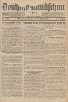 Deutsche Rundschau in Polen : früher Ostdeutsche Rundschau, Bromberger Tageblatt. Jg.55, Nr. 198 (30 August 1931) + dod.