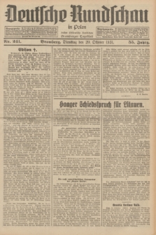 Deutsche Rundschau in Polen : früher Ostdeutsche Rundschau, Bromberger Tageblatt. Jg.55, Nr. 241 (20 Oktober 1931) + dod.