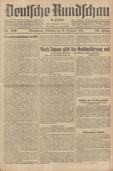 Deutsche Rundschau in Polen : früher Ostdeutsche Rundschau, Bromberger Tageblatt. Jg.55, Nr. 289 (16 Dezember 1931) + dod.