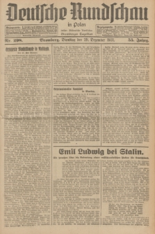 Deutsche Rundschau in Polen : früher Ostdeutsche Rundschau, Bromberger Tageblatt. Jg.55, Nr. 298 (29 Dezember 1931) + dod.