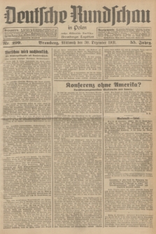 Deutsche Rundschau in Polen : früher Ostdeutsche Rundschau, Bromberger Tageblatt. Jg.55, Nr. 299 (30 Dezember 1931) + dod.