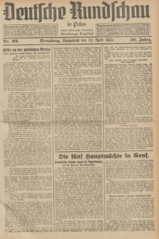 Deutsche Rundschau in Polen : früher Ostdeutsche Rundschau, Bromberger Tageblatt. Jg.56, Nr. 93 (23 April 1932) + dod.