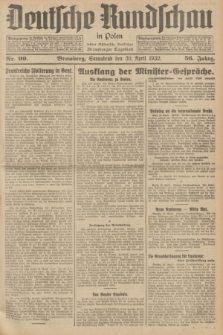 Deutsche Rundschau in Polen : früher Ostdeutsche Rundschau, Bromberger Tageblatt. Jg.56, Nr. 99 (30 April 1932) + dod.