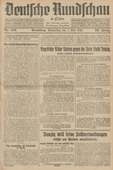 Deutsche Rundschau in Polen : früher Ostdeutsche Rundschau, Bromberger Tageblatt. Jg.56, Nr. 102 (5 Mai 1932) + dod.