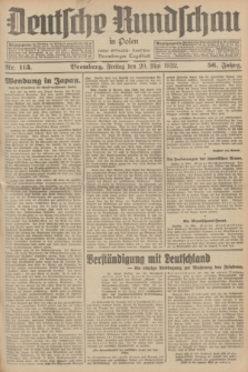 Deutsche Rundschau in Polen : früher Ostdeutsche Rundschau, Bromberger Tageblatt. Jg.56, Nr. 113 (20 Mai 1932) + dod.