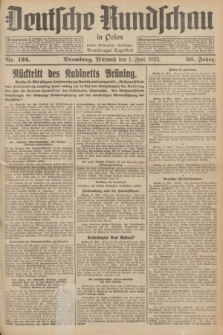 Deutsche Rundschau in Polen : früher Ostdeutsche Rundschau, Bromberger Tageblatt. Jg.56, Nr. 122 (1 Juni 1932) + dod.