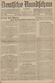 Deutsche Rundschau in Polen : früher Ostdeutsche Rundschau, Bromberger Tageblatt. Jg.56, Nr. 123 (2 Juni 1932) + dod.
