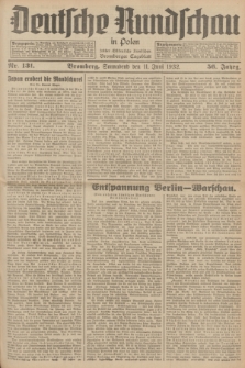 Deutsche Rundschau in Polen : früher Ostdeutsche Rundschau, Bromberger Tageblatt. Jg.56, Nr. 131 (11 Juni 1932) + dod.