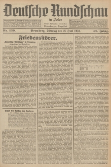 Deutsche Rundschau in Polen : früher Ostdeutsche Rundschau, Bromberger Tageblatt. Jg.56, Nr. 139 (21 Juni 1932) + dod.