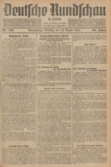 Deutsche Rundschau in Polen : früher Ostdeutsche Rundschau, Bromberger Tageblatt. Jg.56, Nr. 191 (23 August 1932) + dod.