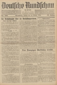 Deutsche Rundschau in Polen : früher Ostdeutsche Rundschau, Bromberger Tageblatt. Jg.56, Nr. 236 (14 Oktober 1932) + dod.