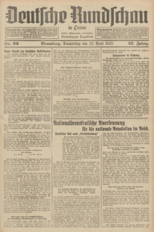 Deutsche Rundschau in Polen : früher Ostdeutsche Rundschau, Bromberger Tageblatt. Jg.57, Nr. 96 (27 April 1933) + dod.