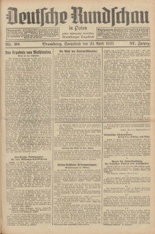 Deutsche Rundschau in Polen : früher Ostdeutsche Rundschau, Bromberger Tageblatt. Jg.57, Nr. 98 (29 April 1933) + dod.