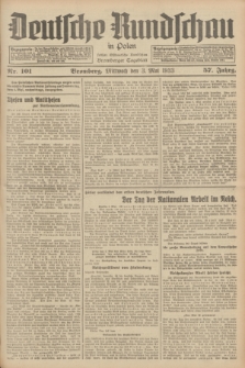 Deutsche Rundschau in Polen : früher Ostdeutsche Rundschau, Bromberger Tageblatt. Jg.57, Nr. 101 (3 Mai 1933) + dod.