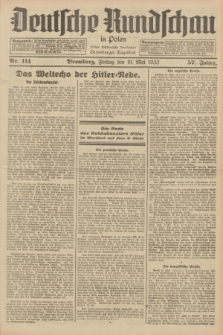 Deutsche Rundschau in Polen : früher Ostdeutsche Rundschau, Bromberger Tageblatt. Jg.57, Nr. 114 (19 Mai 1933) + dod.