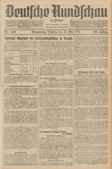 Deutsche Rundschau in Polen : früher Ostdeutsche Rundschau, Bromberger Tageblatt. Jg.57, Nr. 122 (30 Mai 1933) + dod.