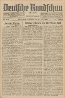 Deutsche Rundschau in Polen : früher Ostdeutsche Rundschau, Bromberger Tageblatt. Jg.57, Nr. 131 (10 Juni 1933) + dod.