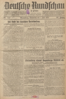 Deutsche Rundschau in Polen : früher Ostdeutsche Rundschau, Bromberger Tageblatt. Jg.57, Nr. 147 (1 Juli 1933) + dod.