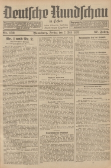 Deutsche Rundschau in Polen : früher Ostdeutsche Rundschau, Bromberger Tageblatt. Jg.57, Nr. 152 (7 Juli 1933) + dod.