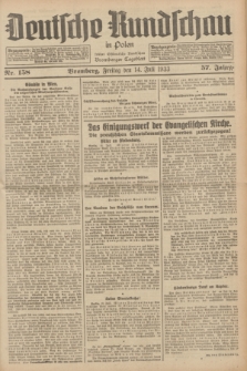 Deutsche Rundschau in Polen : früher Ostdeutsche Rundschau, Bromberger Tageblatt. Jg.57, Nr. 158 (14 Juli 1933) + dod.