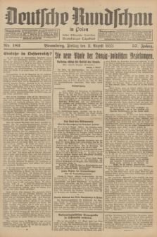 Deutsche Rundschau in Polen : früher Ostdeutsche Rundschau, Bromberger Tageblatt. Jg.57, Nr. 182 (11 August 1933) + dod.