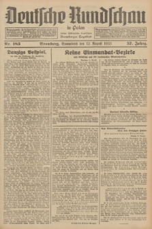 Deutsche Rundschau in Polen : früher Ostdeutsche Rundschau, Bromberger Tageblatt. Jg.57, Nr. 183 (12 August 1933) + dod.