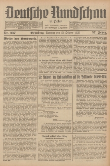 Deutsche Rundschau in Polen : früher Ostdeutsche Rundschau, Bromberger Tageblatt. Jg.57, Nr. 237 (15 Oktober 1933) + dod.
