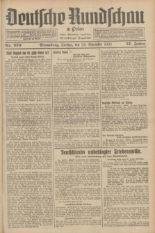 Deutsche Rundschau in Polen : früher Ostdeutsche Rundschau, Bromberger Tageblatt. Jg.57, Nr. 270 (24 November 1933) + dod.