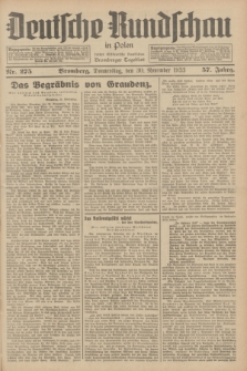 Deutsche Rundschau in Polen : früher Ostdeutsche Rundschau, Bromberger Tageblatt. Jg.57, Nr. 275 (30 November 1933) + dod.