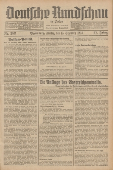 Deutsche Rundschau in Polen : früher Ostdeutsche Rundschau, Bromberger Tageblatt. Jg.57, Nr. 287 (15 Dezember 1933) + dod.