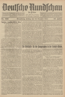 Deutsche Rundschau in Polen : früher Ostdeutsche Rundschau, Bromberger Tageblatt. Jg.57, Nr. 293 (22 Dezember 1933) + dod.