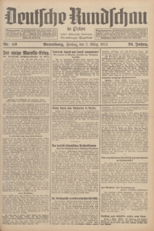Deutsche Rundschau in Polen : früher Ostdeutsche Rundschau, Bromberger Tageblatt. Jg.58, Nr. 49 (2 März 1934) + dod.