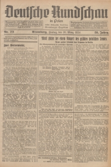 Deutsche Rundschau in Polen : früher Ostdeutsche Rundschau, Bromberger Tageblatt. Jg.58, Nr. 73 (30 März 1934) + dod.