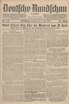 Deutsche Rundschau in Polen : früher Ostdeutsche Rundschau, Bromberger Tageblatt. Jg.58, Nr. 158 (15 Juli 1934) + dod.