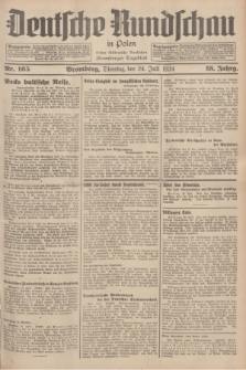Deutsche Rundschau in Polen : früher Ostdeutsche Rundschau, Bromberger Tageblatt. Jg.58, Nr. 165 (24 Juli 1934) + dod.