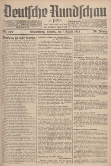 Deutsche Rundschau in Polen : früher Ostdeutsche Rundschau, Bromberger Tageblatt. Jg.58, Nr. 177 (7 August 1934) + dod.