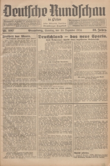 Deutsche Rundschau in Polen : früher Ostdeutsche Rundschau, Bromberger Tageblatt. Jg.58, Nr. 297 (30 Dezember 1934) + dod.