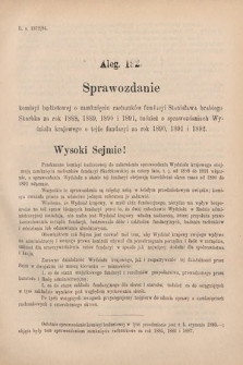 [Kadencja VI, sesja V, al. 182] Alegata do Sprawozdań Stenograficznych z Piątej Sesyi Szóstego Peryodu Sejmu Krajowego Królestwa Galicyi i Lodomeryi wraz z Wielkiem Księstwem Krakowskiem z roku 1894. Alegat 182