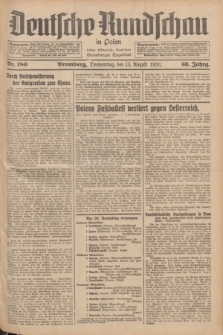 Deutsche Rundschau in Polen : früher Ostdeutsche Rundschau, Bromberger Tageblatt. Jg.60, Nr. 186 (13 August 1936) + dod.