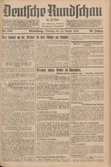 Deutsche Rundschau in Polen : früher Ostdeutsche Rundschau, Bromberger Tageblatt. Jg.60, Nr. 195 (25 August 1936) + dod.