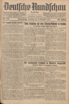 Deutsche Rundschau in Polen : früher Ostdeutsche Rundschau, Bromberger Tageblatt. Jg.60, Nr. 261 (10 November 1936) + dod.