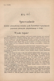 [Kadencja VI, sesja V, al. 217] Alegata do Sprawozdań Stenograficznych z Piątej Sesyi Szóstego Peryodu Sejmu Krajowego Królestwa Galicyi i Lodomeryi wraz z Wielkiem Księstwem Krakowskiem z roku 1894. Alegat 217