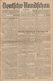 Deutsche Rundschau in Polen : früher Ostdeutsche Rundschau, Bromberger Tageblatt. Jg.61, Nr. 10 (14 Januar 1937) + dod.