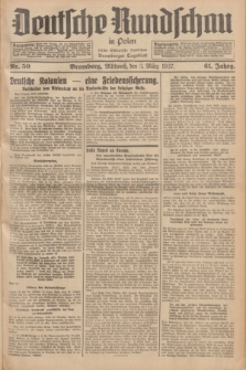 Deutsche Rundschau in Polen : früher Ostdeutsche Rundschau, Bromberger Tageblatt. Jg.61, Nr. 50 (3 März 1937) + dod.