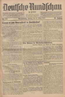 Deutsche Rundschau in Polen : früher Ostdeutsche Rundschau, Bromberger Tageblatt. Jg.61, Nr. 64 (19 März 1937) + dod.