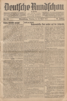 Deutsche Rundschau in Polen : früher Ostdeutsche Rundschau, Bromberger Tageblatt, Pommereller Tageblatt. Jg.61, Nr. 95 (27 April 1937) + dod.