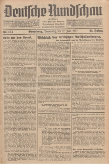 Deutsche Rundschau in Polen : früher Ostdeutsche Rundschau, Bromberger Tageblatt, Pommereller Tageblatt. Jg.61, Nr. 135 (17 Juni 1937) + dod.